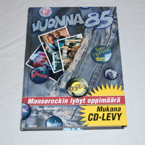 Ilpo Rantanen Vuonna 85 - Manserokin lyhyt oppimäärä